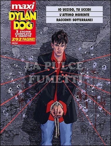 DYLAN DOG MAXI # 20: IO UCCIDO, TU UCCIDI E ALTRE STORIE